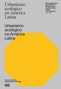 Urbanismo Ecológico En América Latina