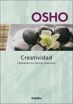Creatividad (Claves Para Una Nueva Forma De Vivir)