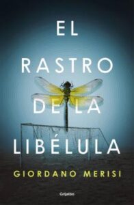 El Rastro De La Libélula