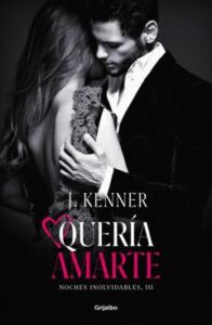 Quería Amarte (Noches Inolvidables 3)