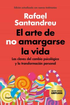Libro, Audiolibro El Arte De No Amargarse La Vida (Edición Especial) El Arte De No Amargarse La Vida (Edición Especial)