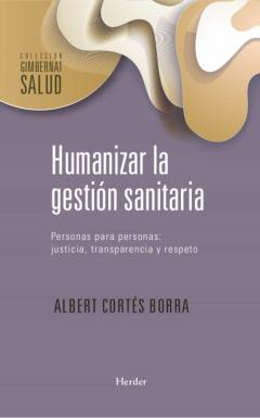 Humanizar La Gestión Sanitaria