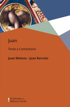 Juan. Texto Y Comentario