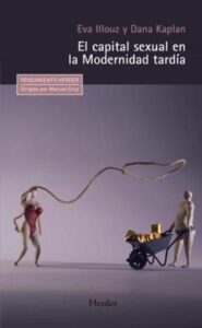 El Capital Sexual En La Modernidad Tardía