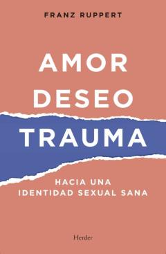Libro, Audiolibro Amor, Deseo, Trauma Amor, Deseo, Trauma