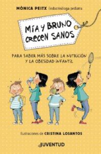 Mía Y Bruno Crecen Sanos