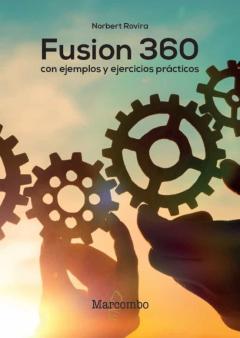 Fusion 360 Con Ejemplos Y Ejercicios Practicos