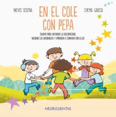 Neuricuentos: En El Cole Con Pepa