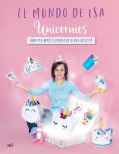 El Mundo De Isa: Unicornios
