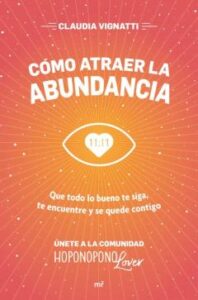 Cómo Atraer La Abundancia