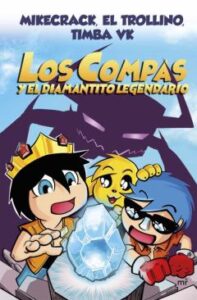 Los Compas Y El Diamantito Legendario (Nueva Presentación)