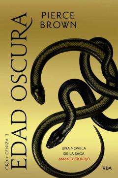 Edad Oscura (Oro Y Ceniza 2 / Amanecer Rojo 5)