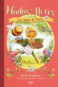 Hadas De Las Flores 1: Las Dudas De Daisy