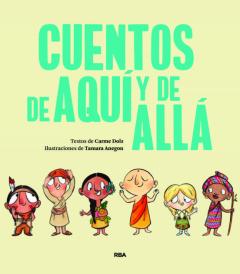 Cuentos De Aquí Y De Allá