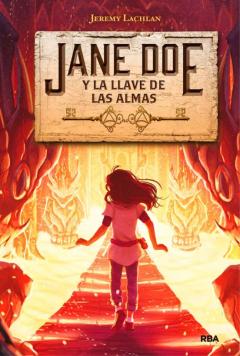 Jane Doe Y La Llave De Las Almas (Jane Doe 2)
