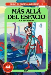 Elige Tu Propia Aventura 2 – Más Allá Del Espacio