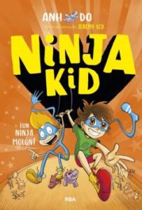 Ninja Kid #4. !Un Ninja Molón!