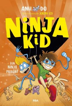 Ninja Kid #4. !Un Ninja Molón!