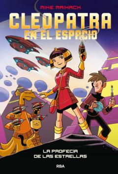 Libro, Audiolibro Cleopatra En El Espacio #1. La Profecía De Las Estrellas Cleopatra En El Espacio #1. La Profecía De Las Estrellas