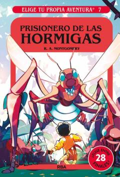 Elige Tu Propia Aventura 7 - Prisionero De Las Hormigas