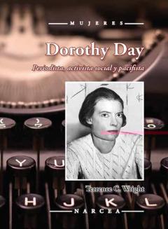 Libro, Audiolibro Dorothy Day: Periodista, Activista Social Y Pacifista Dorothy Day: Periodista, Activista Social Y Pacifista