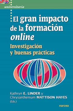 El Gran Impacto De La Formación Online. Investigación Y Buenas Pr Ácticas