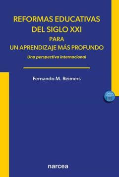 Libro, Audiolibro Reformas Educativas Del Siglo Xxi Para Un Aprendizaje Más Profund O Reformas Educativas Del Siglo Xxi Para Un Aprendizaje Más Profund O