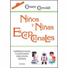 Niños Y Niñas Excepcionales: Superdotados, Talentosos, Creativos, Genios