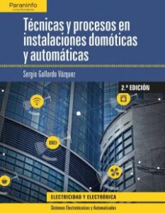 Tecnicas Y Procesos En Instalacions Domoticas Y Automaticas