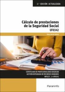 Uf0342 – Cálculo De Prestaciones De La Seguridad Social