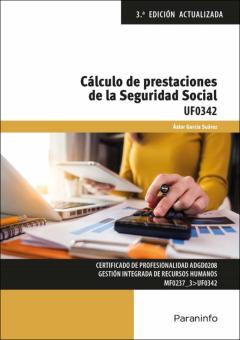 Uf0342 - Cálculo De Prestaciones De La Seguridad Social