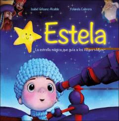 Estela: La Estrella Magica Que Guia A Los Reyes Magos
