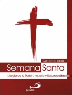 Libro, Audiolibro Celebraciones Semana Santa Celebraciones Semana Santa