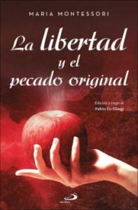 La Libertad Y El Pecado Original
