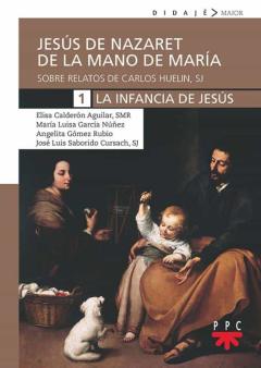 Libro, Audiolibro Jesús De Nazaret De Mano De María. 1. La Infancia De Jesús Jesús De Nazaret De Mano De María. 1. La Infancia De Jesús