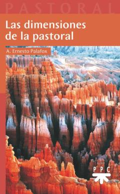 Libro, Audiolibro Las Dimensiones De La Pastoral Las Dimensiones De La Pastoral