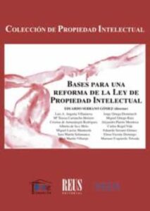 Bases Para Una Reforma De La Ley De Propiedad Intelectual