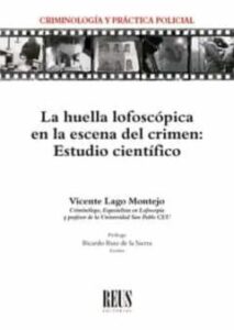 La Huella Lofoscópica En La Escena Del Crimen. Estudio Científico