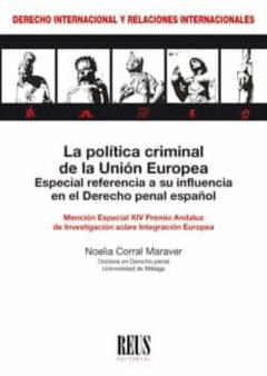 La Política Criminal De La Unión Europea