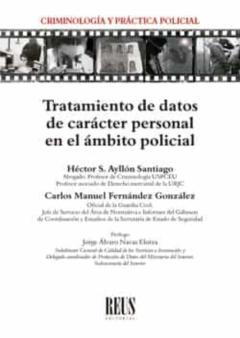 Tratamiento De Datos De Carácter Personal En El Ámbito Policial