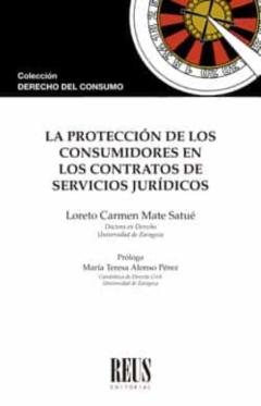 Libro, Audiolibro Protección De Los Consumidores En Los Contratos De Servicios Jurídicos Protección De Los Consumidores En Los Contratos De Servicios Jurídicos