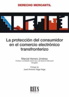 Protección Del Consumidor En El Comercio Electrónico Transfronterizo