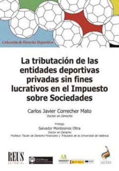 La Tributacion De Las Entidades Deportivas Privadas Sin Fines Lucrativos En El Impuesto Sobre Sociedades