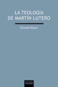 La Teologia De Martin Lutero