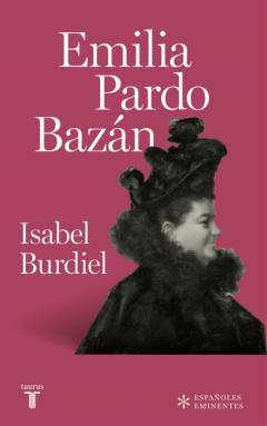 Emilia Pardo Bazán (Colección Españoles Eminentes)