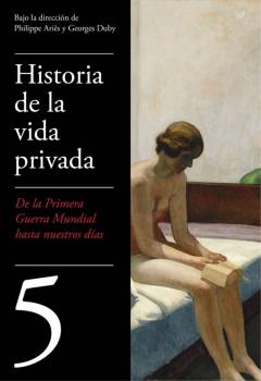 Libro, Audiolibro De La Primera Guerra Mundial A Nuestros Días (Historia De La Vida Privada 5) De La Primera Guerra Mundial A Nuestros Días (Historia De La Vida Privada 5)