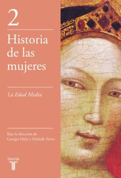 La Edad Media (Historia De Las Mujeres 2)