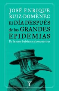 El Día Despues De Las Grandes Epidemias