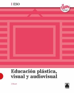 Libro, Audiolibro Educacion Plastica Visual I 1º Ciclo 1º/2º Eso Ed 2020 En Equipo Educacion Plastica Visual I 1º Ciclo 1º/2º Eso Ed 2020 En Equipo