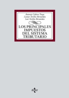 Libro, Audiolibro Los Principales Impuestos Del Sistema Tributario Irpf, Impuesto De Sociedades E Iva Los Principales Impuestos Del Sistema Tributario Irpf, Impuesto De Sociedades E Iva